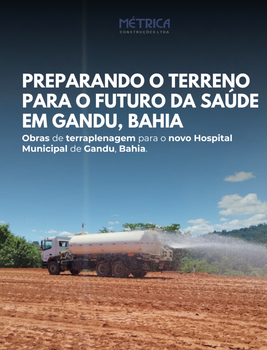 PREPARANDO O TERRENO PARA O FUTURO DA SAUDE EM GANDU, BAHIA